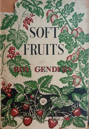 Soft Fruits (Roy Genders)