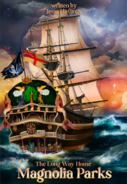 Magnolia Parks: The Long Way Home (Jessa Hastings)