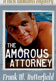 The Amorous Attorney (Frank W. Butterfield)