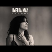 Black Tears, Imelda May