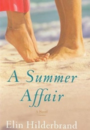 A Summer Affair (Elin Hilderbrand)