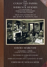 The Collected Papers of Sherlock Holmes (David Marcum)