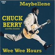 Chuck Berry "Maybellene"