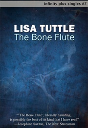 The Bone Flute (Lisa Tuttle)