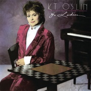 I'll Always Come Back - 	K. T. Oslin