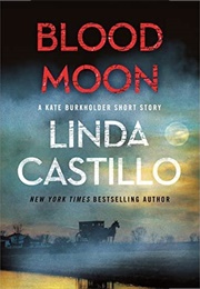 Blood Moon (Linda Castillo)