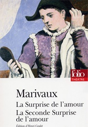 La Seconde Surprise De L&#39;amour (Marivaux)