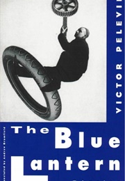 The Blue Lantern and Other Stories (Victor Pelevin)