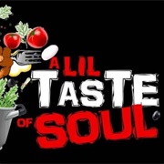 A Lil&#39; Taste of Soul