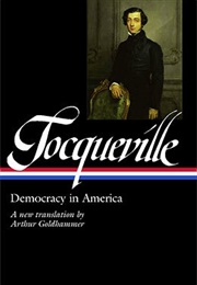 Alexis De Tocqueville: Democracy in America (Alexis De Tocqueville)