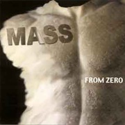 Mass - From Zero