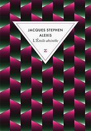 L'étoile Absinthe (Jacques Stephen Alexis)