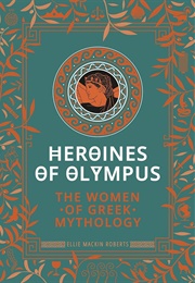 Heroines of Olympus (,)