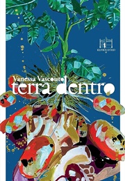 Terra Dentro (Vanessa Vascouto)