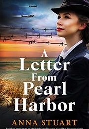 A Letter From Pearl Harbor (Anna Stuart)