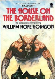 House on the Borderlands (William Hope Hodgson)