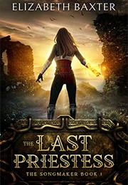 The Last Priestess (Elizabeth Baxter)