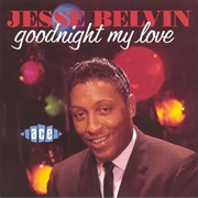 Goodnight My Love - Jesse Belvin