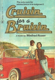 Cruisin for a Bruisin (Winifred Rosen Casey)