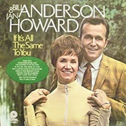 If It's All the Same to You - Bill Anderson & Jan Howard