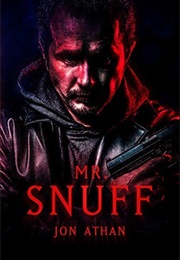 Mr. Snuff (Jon Athan)