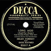 Long Ago & Far Away - 	Helen Forrest & Dick Haymes