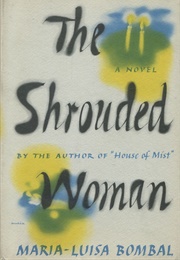 The Shrouded Woman (María Louisa Bombal)