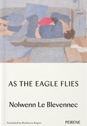 As the Eagle Flies (Nolwenn Le Blevennec)