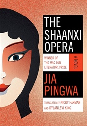 The Shaanxi Opera (Jia Pingwa)