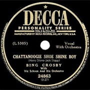 Chattanoogie Shoe-Shine Boy - Bing Crosby