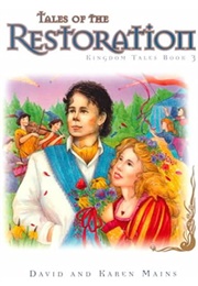 Tales of the Restoration (David R. Mains)