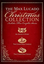The Max Lucado Christmas Collection (Max Lucado)