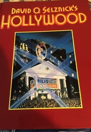 David O. Selznick's Hollywood (Ron Haver)