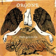 Orgone - The Goliath