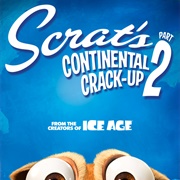 Scrat's Continental Crack-Up: Part 2