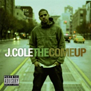 The Come Up (J. Cole, 2007)