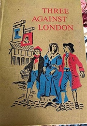 Three Against London (R Varble)