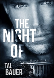 The Night of (Tal Bauer)