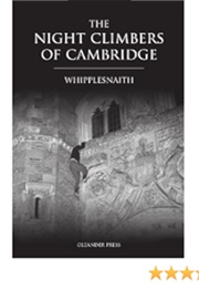 The Night Climbers of Cambridge (Whipplesnaith)