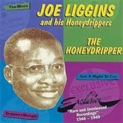 The Honeydripper - Joe Liggins & His Honeydrippers