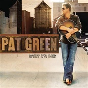 Let Me - Pat Green