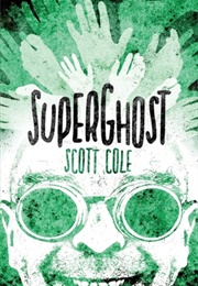 Superghost (Scott Cole)