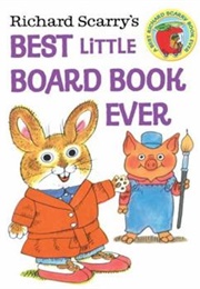 Richard Scarry's Best Little Board Book Ever (Richard Scarry)