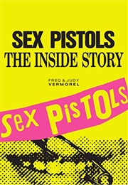 Sex Pistols: The Inside Story (Judy Vermorel)