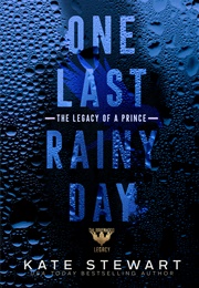 One Last Rainy Day (Kate Stewart)