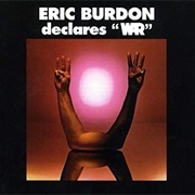 Eric Burdon and War - Eric Burdon Declares &quot;War&quot;
