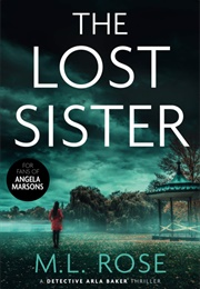 The Lost Sister (ML Rose)