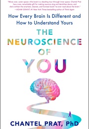 The Neuroscience of You (Chantel Prat)