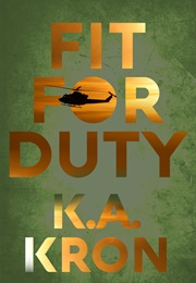 Fit for Duty (K.A. Kron)