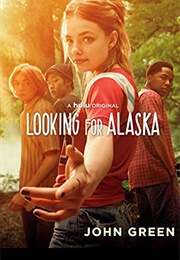 Alaska Young (Looking for Alaska, John Green, 2005)